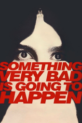 دانلود سریال اتفاق خیلی بدی قرار است بیفتد Something Very Bad Is Going to Happen 2026