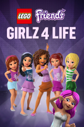 دانلود فیلم دوستان لگویی دختران زندگی LEGO Friends: Girlz 4 Life 2016