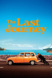 دانلود فیلم آخرین سفر The Last Journey 2024