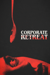 دانلود فیلم اردوی شرکت Corporate Retreat 2026