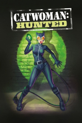 دانلود فیلم زن گربه ای:شکار شده Catwoman: Hunted 2022